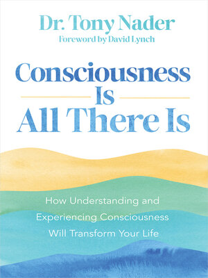 cover image of Consciousness Is All There Is